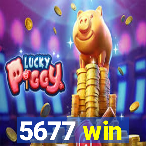 5677 win